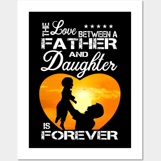 The love father and daughter is forever Wall Art by HomerNewbergereq